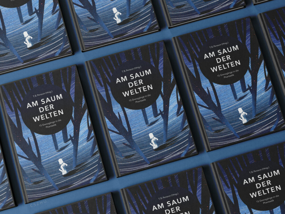 Cover illustration for fantasy anthology 'Am Saum der Welten,' featuring diverse authors. 